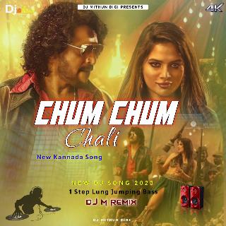 Chum Chum Chali (New Kannada 1 Step Lung Humming Jumping Bass-Dj M Remix